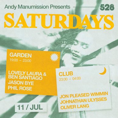 Saturdays at 528 Ibiza 11 July 2026