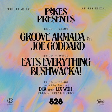 Pikes Presents with Groove Armada